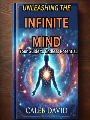 cover image of Unleashing the Infinite Mind